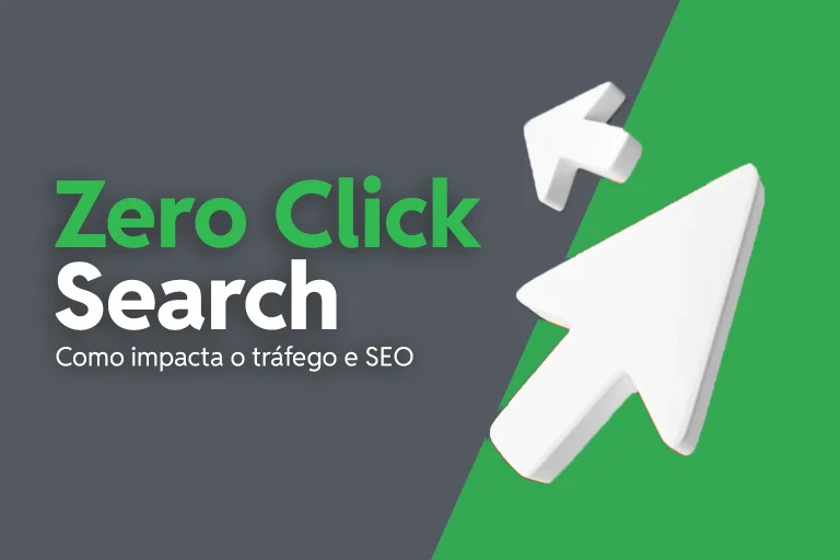 Imagem de apresentação sobre o que é click zero search e como essa estratégia impacta o tráfego e SEO de um site, com destaque para o conceito de zero cliques.