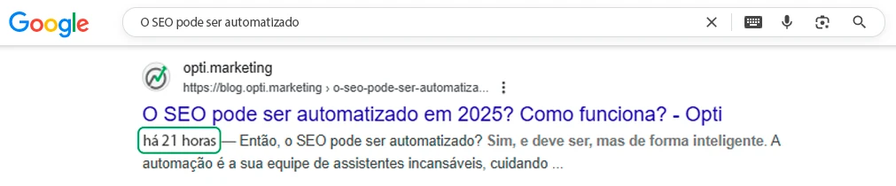 Imagem ilustrativa evidenciando a indexação e ranking da Opti na SERP do Google em menos de 24h para o termos de busca "O SEO pode ser automatizado?"